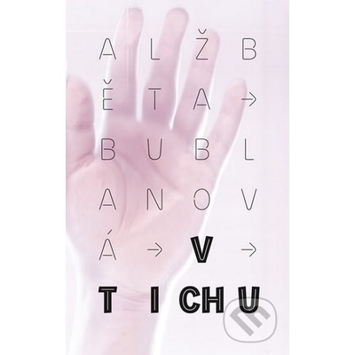 V Tichu - Alžběta Bublanová