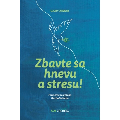 Zbavte sa hnevu a stresu! - Premeňte sa ovocím Ducha Svätého