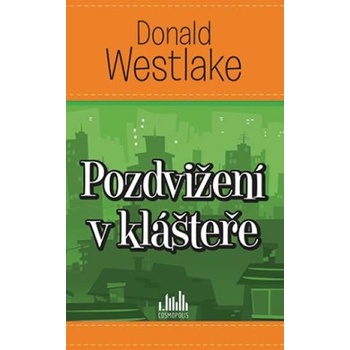 Westlake, Donald E. - Pozdvižení v klášteře