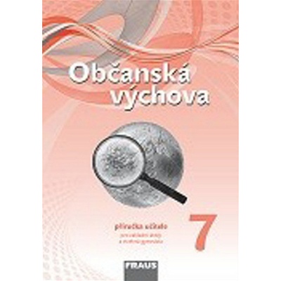 Občanská výchova 7 Příručka učitele