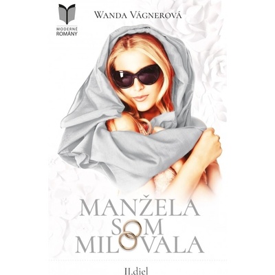 Manžela som milovala 2