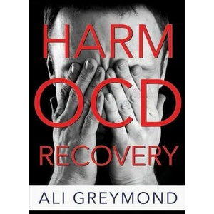 Harm OCD Recovery | ALI GREYMOND (ISBN: 9781988320151)