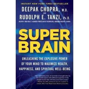 Super Brain | Deepak Chopra, Rudolph E. Tanzi (2013)
