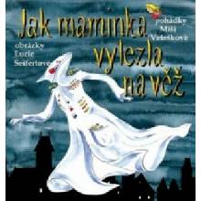 Jak maminka vylezla na věž