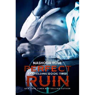 Perfect Ruin | Nashoda Rose