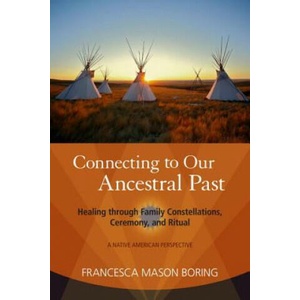 Connecting to Our Ancestral Past (ISBN: 9781583944479)