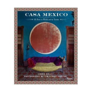 Casa Mexico | Annie Kelly (2016)