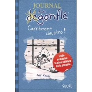 JOURNAL DUN DEGONFLE 6CARREMENT CLAUSTRO | Jeff Kinney (ISBN: 9782021083781)
