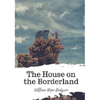 The House on the Borderland