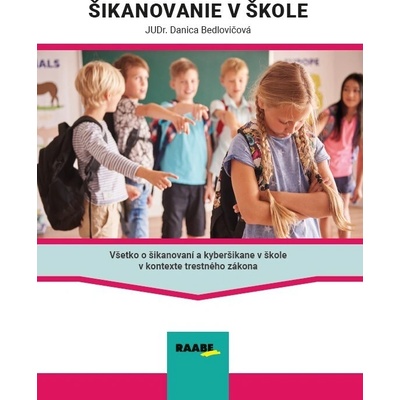 Šikanovanie v škole - Danica Bedlovičová