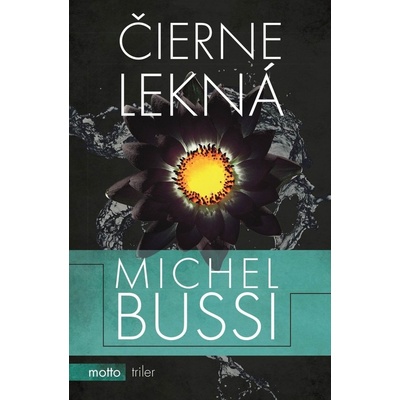 Čierne lekná - Michel Bussi