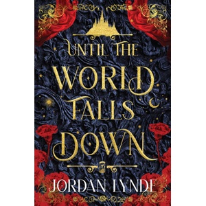 Until the World Falls Down | Jordan Lynde (ISBN: 9780008776015)