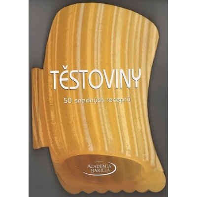 Těstoviny 50 snadných receptů