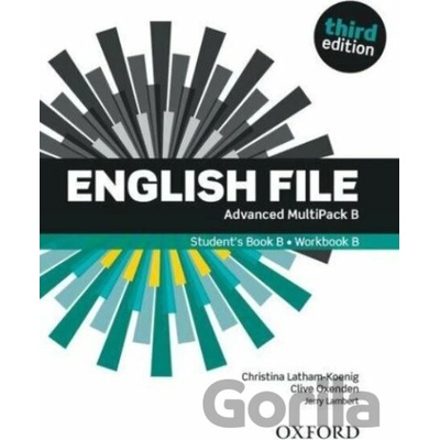 ENGLISH FILE Third Edition Advanced Multipack B Latham, koenig, Ch., Oxenden, C., Selingson, P.