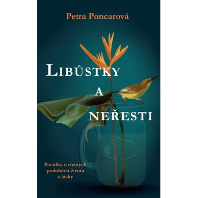 Libůstky a neřesti - Povídky - Poncarová Petra