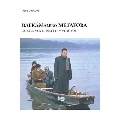 Balkán alebo metafora - Dudková Jana