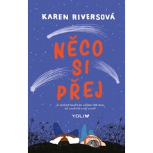 Něco si přej - Karen Riversová