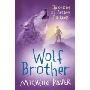 Chronicles of Ancient Darkness: Wolf Brother | Michelle Paver (2005)