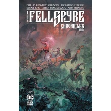 The Fellspyre Chronicles Book I