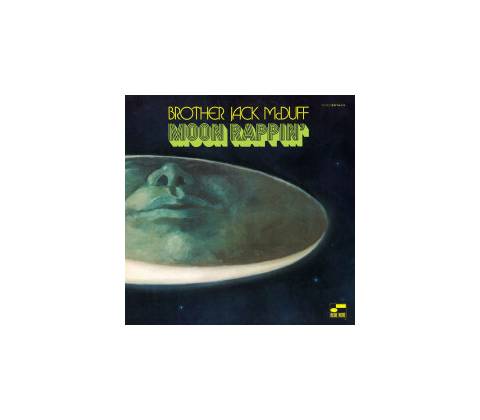 MCDUFF, JACK - MOON RAPPIN\' LP