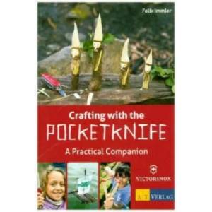 Crafting with the Pocketknife | Felix Immler, Frauke Watson, Great Britain (ISBN: 9783038008453)