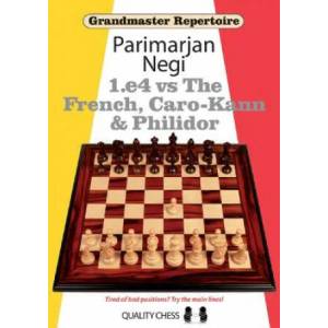 1. e4 vs The French, Caro-Kann and Philidor | Parimarjan Negi (ISBN: 9781906552060)