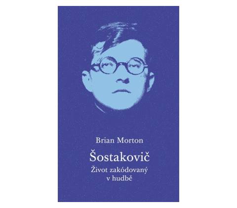 Šostakovič - Brian Morton