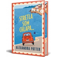Stretla som chlapa...
