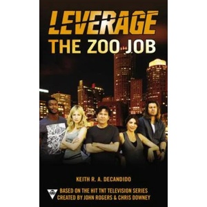 The Zoo Job | Keith R. A. DeCandido (ISBN: 9780425253847)