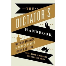 Dictator's Handbook Bueno de Mesquita Bruce