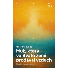 Muž, který ve Svaté zemi prodával vzduch