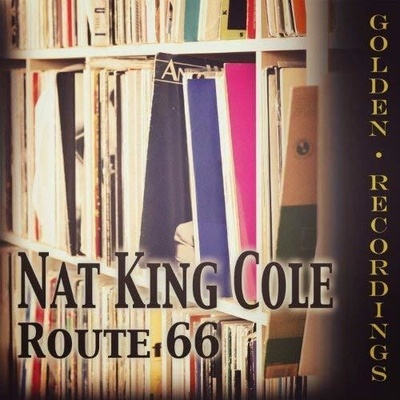 COLE, NAT KING - ROUTE 66 CD