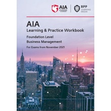 "AIA 4 Business Management" - "Learning and Practice Workbook" ("BPP Learning Media")(Paperback / softback)