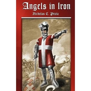 Angels in Iron | Nicholas C. Prata (ISBN: 9781889758565)