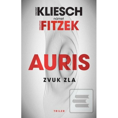 Zvuk zla - Kliesch Vincent, Fitzek Sebastian