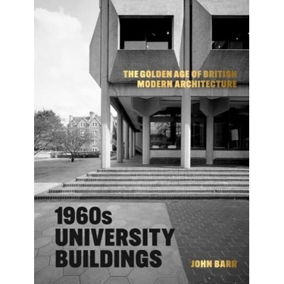 1960s University Buildings - John Barr
