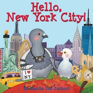 Hello, New York City! | Martha Zschock (ISBN: 9781938700576)
