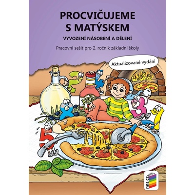 Procvičujeme s Matýskem – Vyvození násobení a dělení, 6. vydání