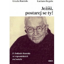 Ježíši, postarej se ty! - P. Dolindo Ruo