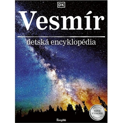 Vesmír, detská encyklopédia, 3., doplnené a revidované vydanie