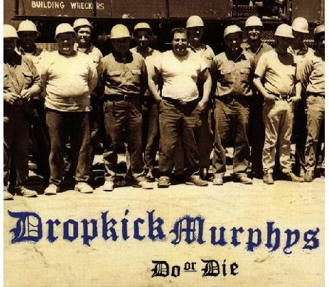 Dropkick Murphy's - Do Or Die CD