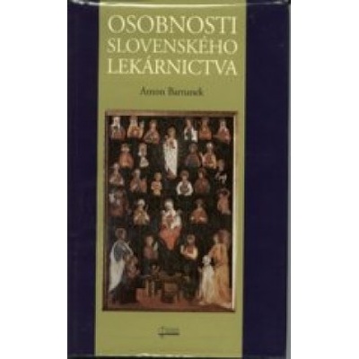 Osobnosti slovenského lekárnictva - Anton Bartunok