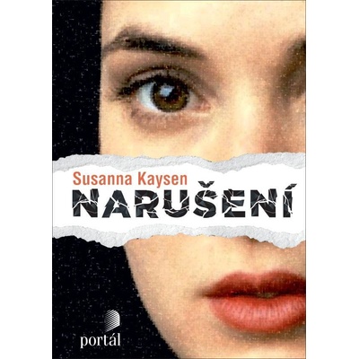 Narušení - Susanna Kaysen