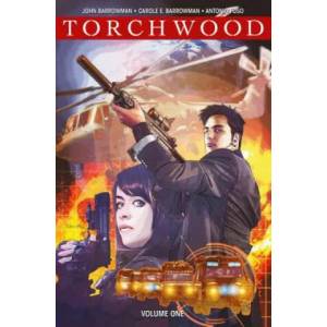 Torchwood, Volume 1 | John Barrowman, Carol Barrowman, Antonio Fuso (ISBN: 9781785853692)