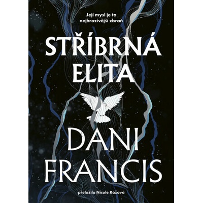 Stříbrná elita - Dani Francis