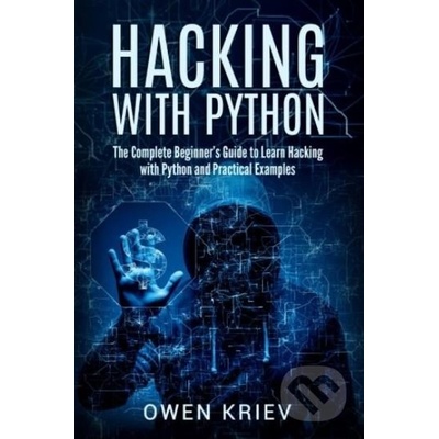 Hacking with Python - Owen Kriev