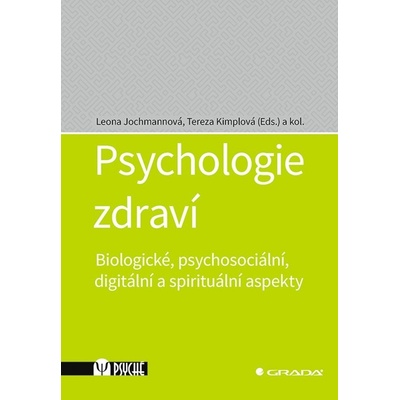 Psychologie zdraví - Leona Jochmannová, Tereza Kimplová