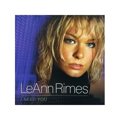 I Need You - Leann Rimes CD