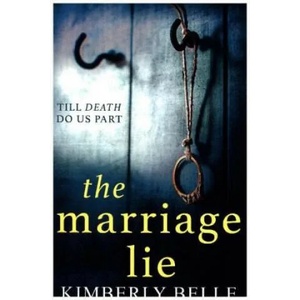 Marriage Lie | Kimberly Belle (2016)