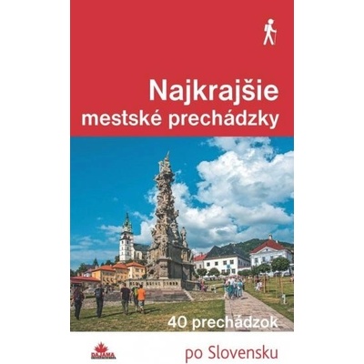Najkrajšie mestské prechádzky - Ján Lacika